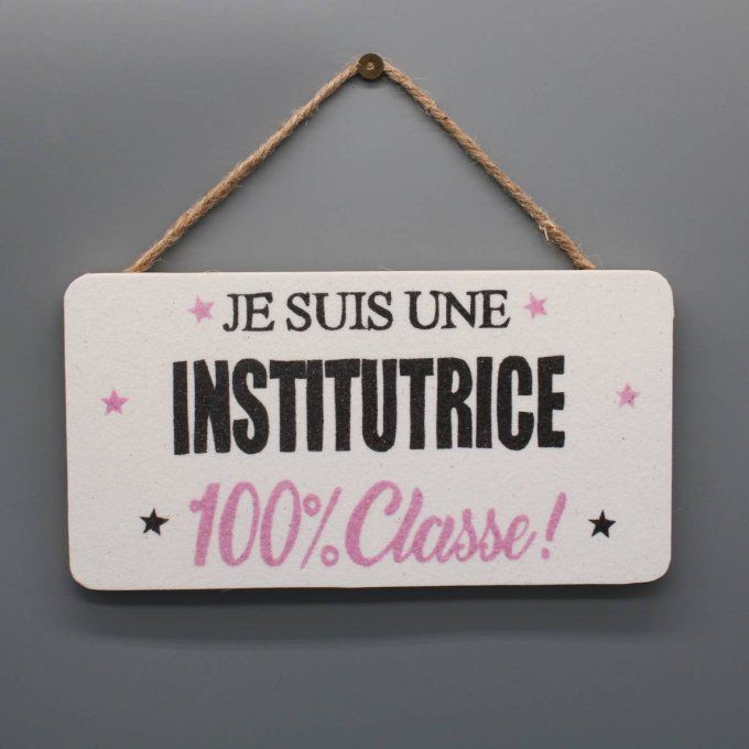 Plaque de porte Institutrice 100% classe en sable noir et rose