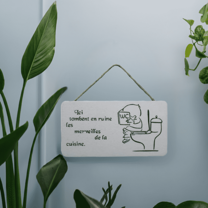 Plaque murale toilettes drôle – Citation cuisine amusante