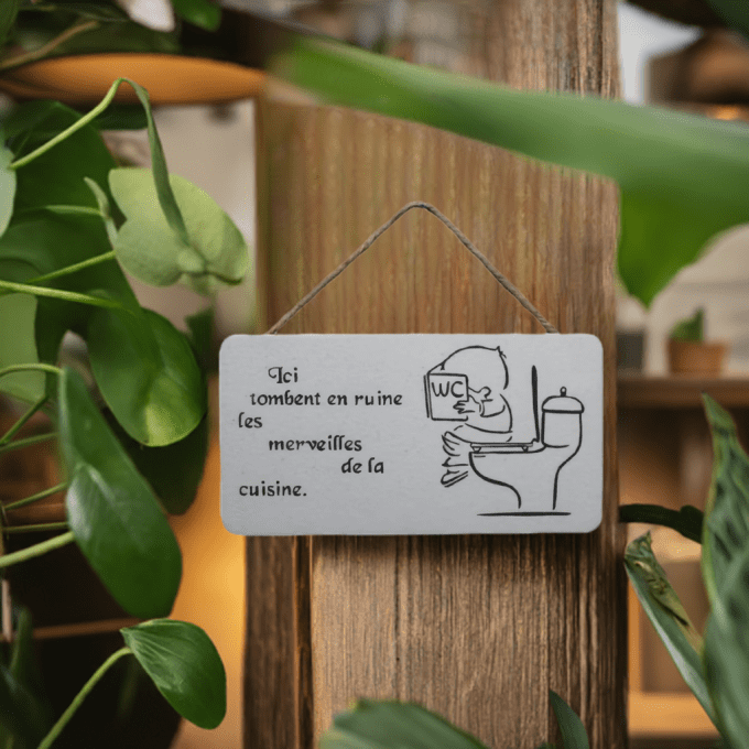 Plaque WC humour cuisine – Décoration murale originale artisanale